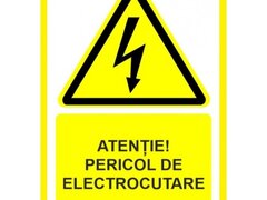 Placuta atentie pericol de electrocutare