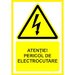 Placuta atentie pericol de electrocutare